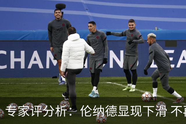 专家评分析：伦纳德显现下滑 不再是冠军球队的领袖